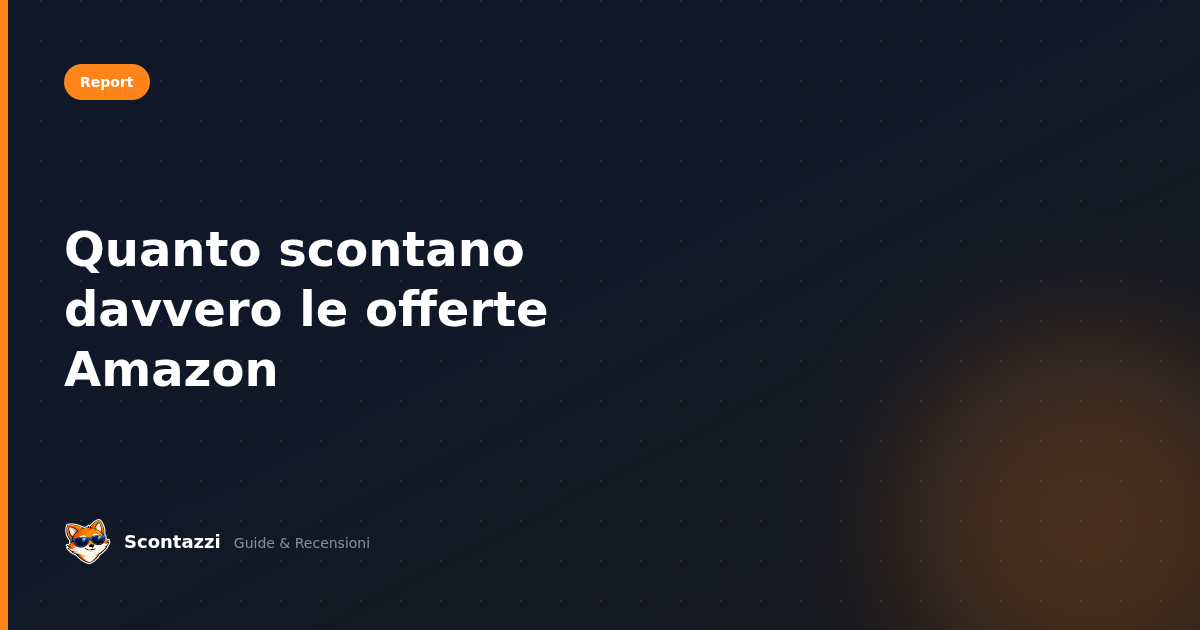 Quanto scontano davvero le offerte Amazon: cosa dicono 26 milioni di rilevazioni